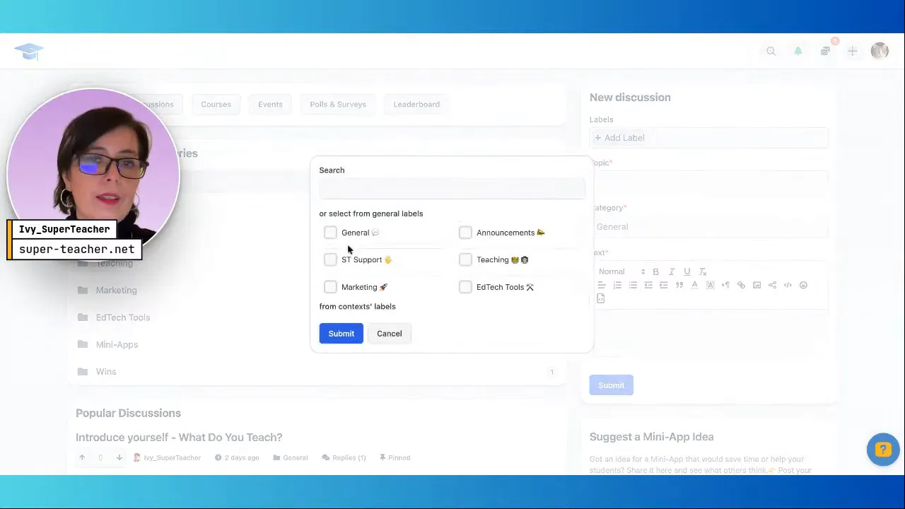 Label selection dialog over the SuperTeacher community new-discussion form showing checkboxes for General, Announcements, ST Support, Teaching, Marketing and EdTech Tools with Submit and Cancel buttons.